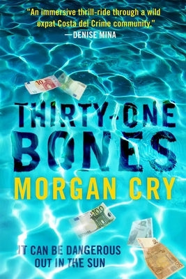 Thirty-One Bones by Cry, Morgan