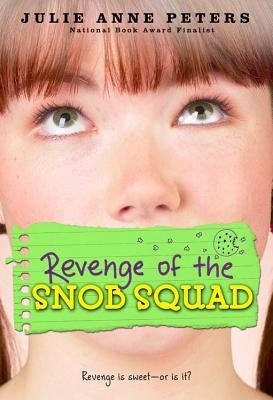 Revenge of the Snob Squad by Peters, Julie Anne