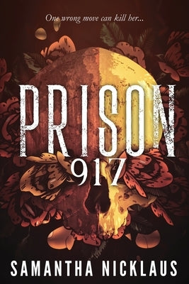 Prison 917 by Nicklaus, Samantha