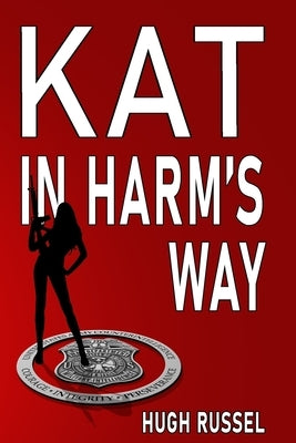 Kat in Harm's Way by Russel, Hugh Allen