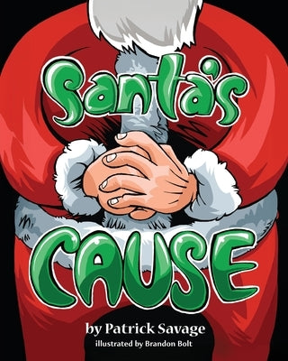Santa's Cause by Savage, Patrick