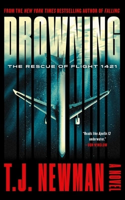 Drowning: The Rescue of Flight 1421 by Newman, T. J.