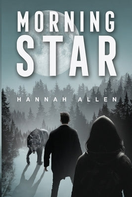 Morning Star by Allen, Hannah