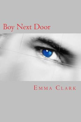 Boy Next Door by Clark, Emma