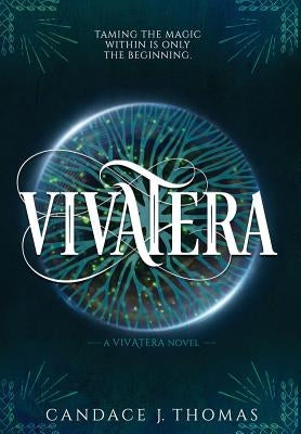 Vivatera by Thomas, Candace J.