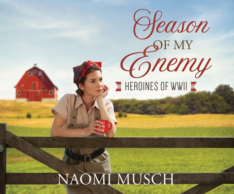 Season of My Enemy by Musch, Naomi
