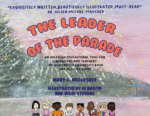 The Leader of the Parade by McCluskey, Mary C.