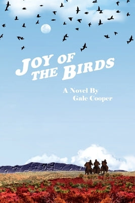 Joy of the Birds by Cooper, Gale