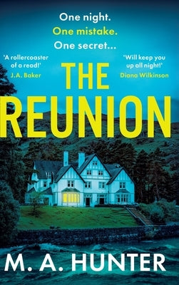The Reunion by Hunter, M. A.