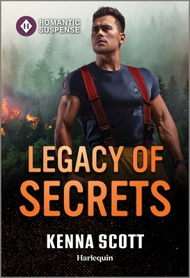 Legacy of Secrets by Scott, Kenna