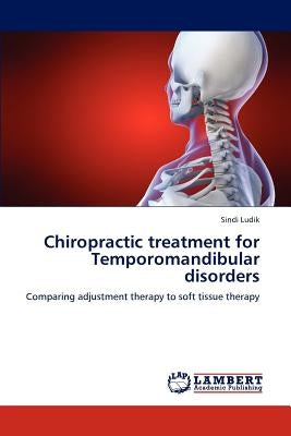 Chiropractic treatment for Temporomandibular disorders by Ludik Sindi