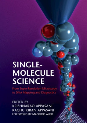 Single-Molecule Science by Appasani, Krishnarao