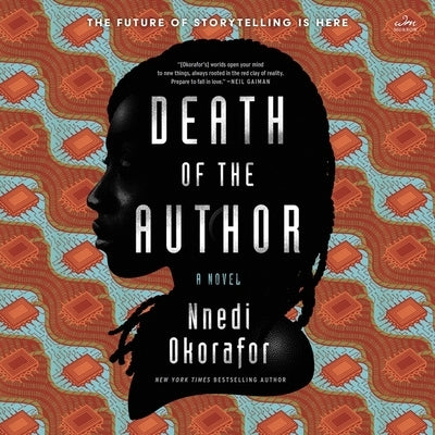 Death of the Author by Okorafor, Nnedi