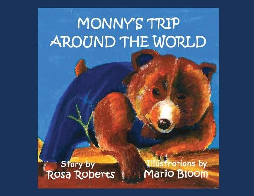Monny's Trip Around the World Coloring Book by Roberts, Rosa