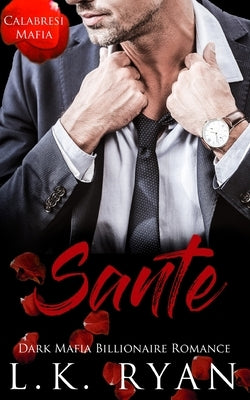 Sante by Ryan, L. K.