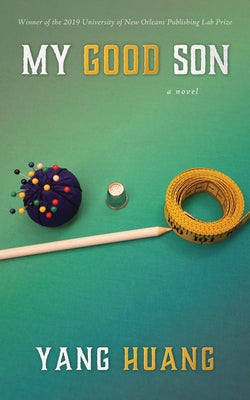 My Good Son by Huang, Yang
