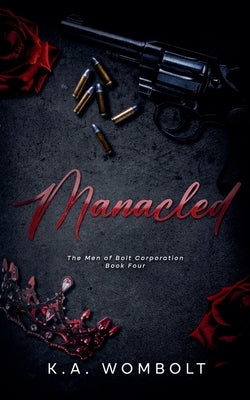 Manacled by Wombolt, K. a.