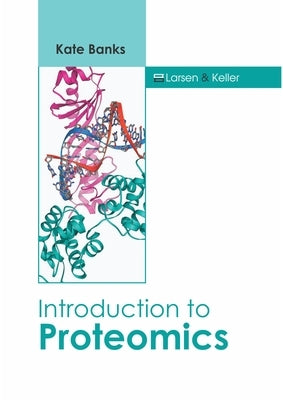 Introduction to Proteomics by Banks, Kate