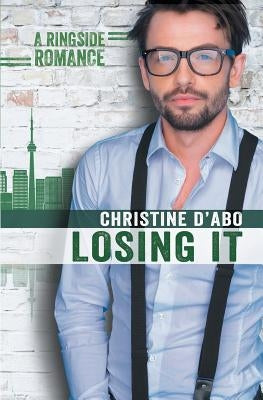 Losing It by D'Abo, Christine