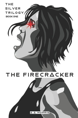 The Firecracker by Morris, A. a.
