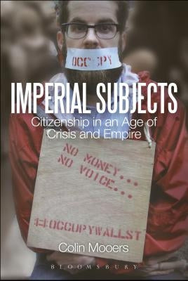 Imperial Subjects by Mooers, Colin