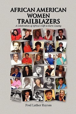 African American Women Trailblazers by Haynes, Fred Luther