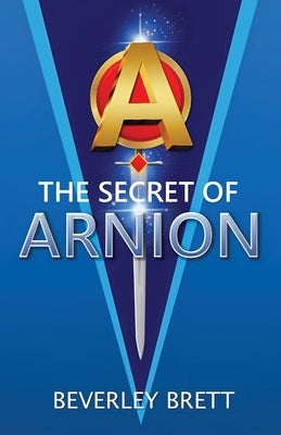 The Secret of Arnion by Brett, Beverley
