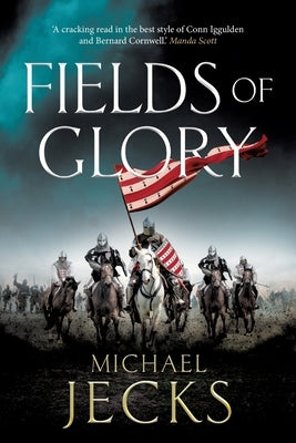 Fields of Glory by Jecks, Michael