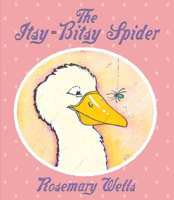 The Itsy-Bitsy Spider by Wells, Rosemary