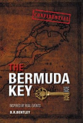 The Bermuda Key by Bentley, B. R.