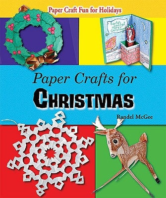 Paper Crafts for Christmas by McGee, Randel