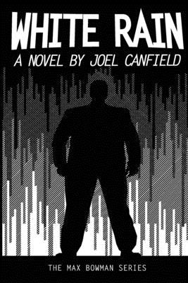 White Rain by Canfield, Joel
