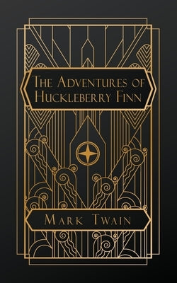 The Adventures of Huckleberry Finn by Twain, Mark