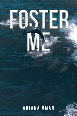 Foster Me by Oman, Ariana