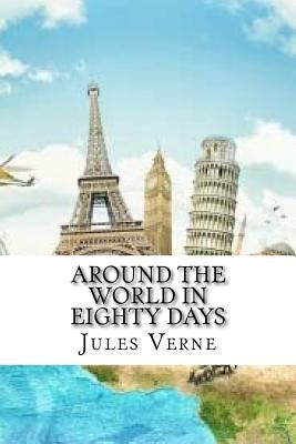Around the world in eighty days (English Edition) by Verne, Jules