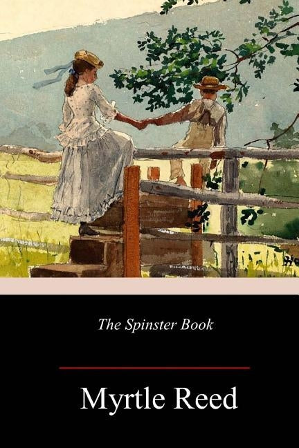 The Spinster Book by Reed, Myrtle