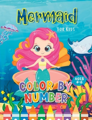 Mermaid Color By Number for kids ages 4-8 by Publishing, Bright Bug