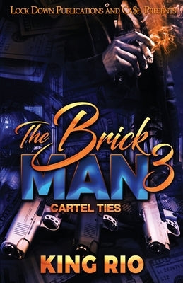 The Brick Man 3 by Rio, King