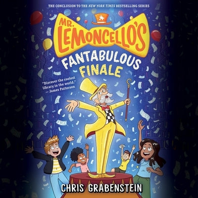 Mr. Lemoncello's Fantabulous Finale by Grabenstein, Chris