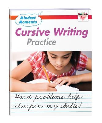 Mindset Moments: Cursive Handwriting Practice Gr. 3+ Reproducible by