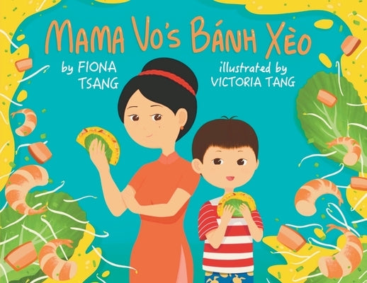 Mama Vo's Banh Xeo by Tsang, Fiona