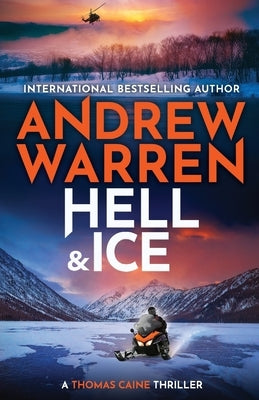 Hell and Ice by Warren, Andrew