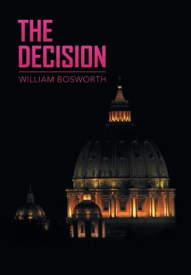 The Decision by Bosworth, William