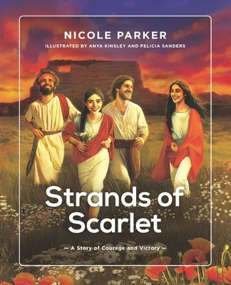 Strands of Scarlet: A Story of Courage and Victory by Davidson, Richard
