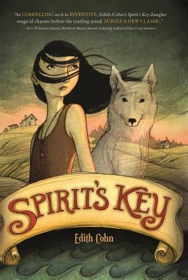 Spirit's Key by Cohn, Edith