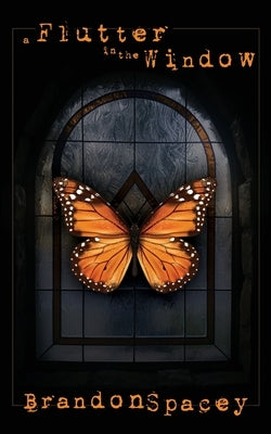 A Flutter in the Window by Spacey, Brandon