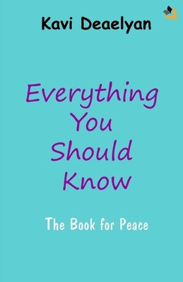 Everything You Should Know by Deaelyan, Kavi
