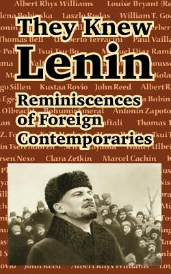 They Knew Lenin: Reminiscences of Foreign Contemporaries by Zetkin, Clara