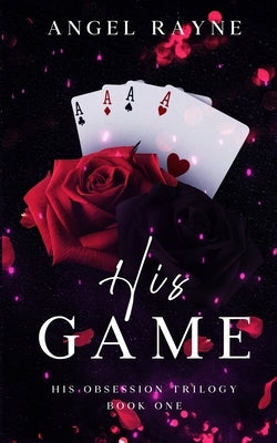 His Game by Rayne, Angel
