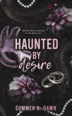 Haunted by Desire by Dawn, Summer N.